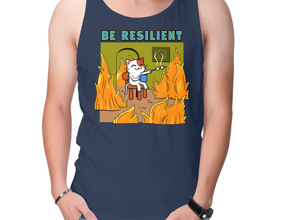 Be Resilient