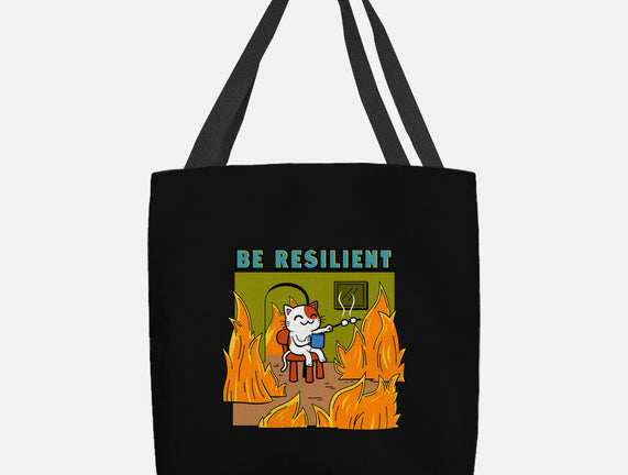 Be Resilient