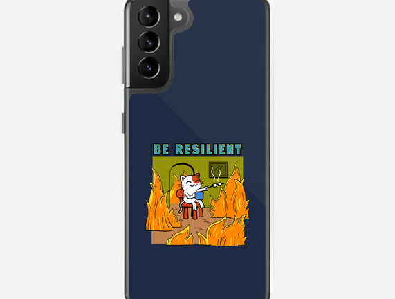 Be Resilient