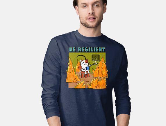 Be Resilient