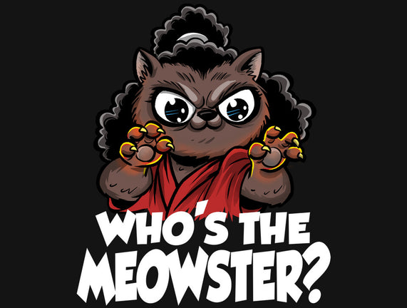 The Meowster