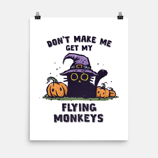 Get My Flying Monkeys-None-Matte-Poster-kg07