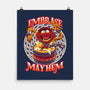 Embrace Mayhem-None-Matte-Poster-rmatix