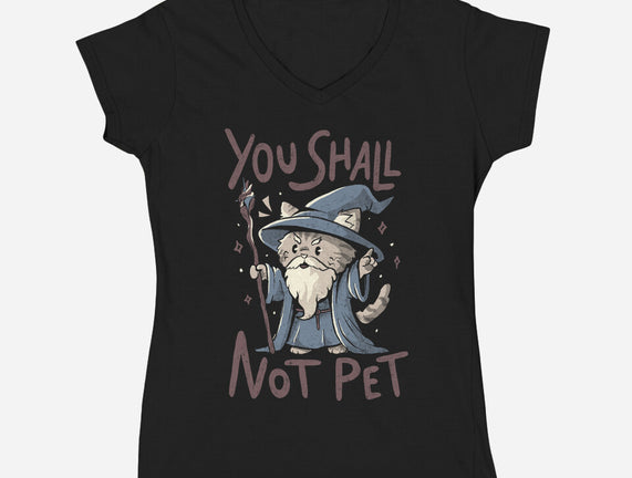 You Shall Not Pet