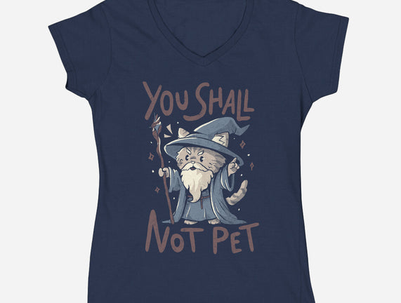 You Shall Not Pet