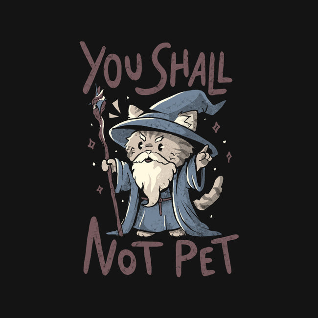 You Shall Not Pet-None-Beach-Towel-Arigatees