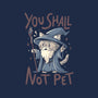 You Shall Not Pet-None-Basic Tote-Bag-Arigatees