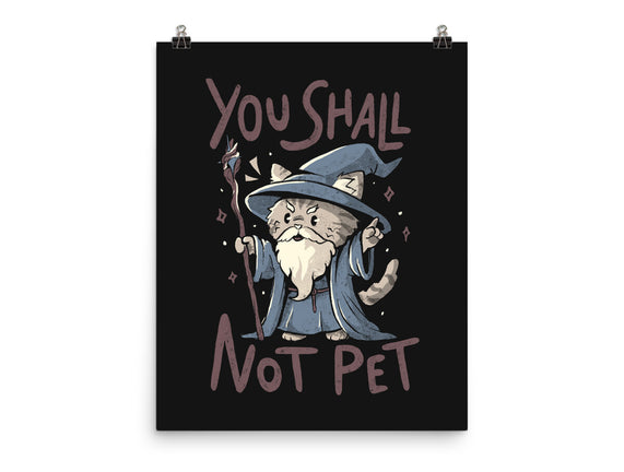 You Shall Not Pet