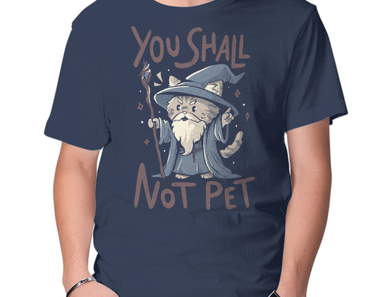 You Shall Not Pet