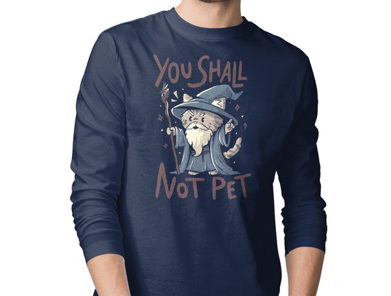 You Shall Not Pet