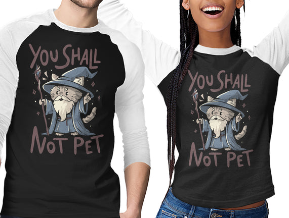 You Shall Not Pet