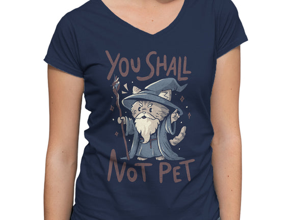 You Shall Not Pet