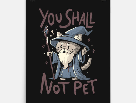 You Shall Not Pet