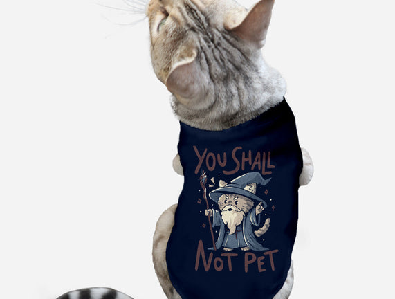 You Shall Not Pet