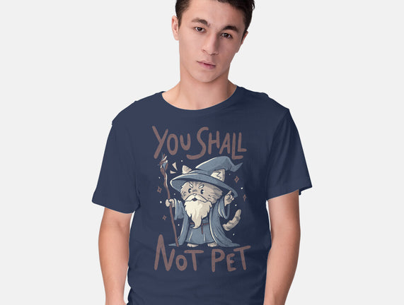 You Shall Not Pet