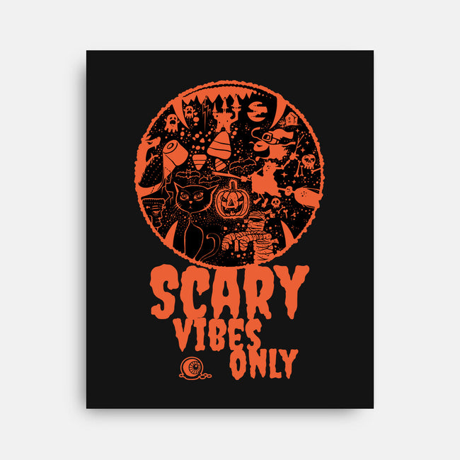 Scary Vibes Only-None-Stretched-Canvas-imisko