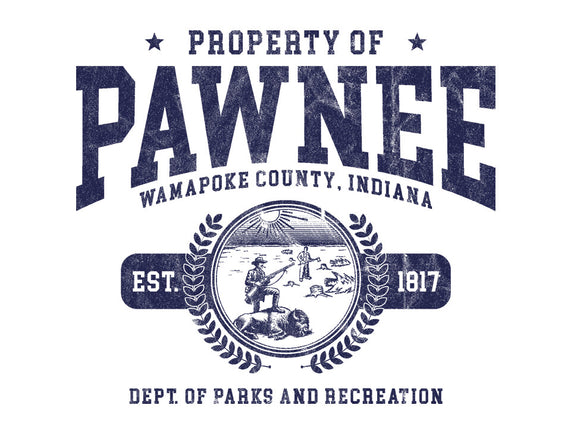 Property Of Pawnee