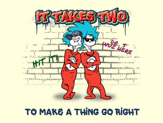 It Takes Two Things