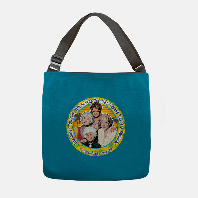 The Better You Get-None-Adjustable Tote-Bag-AlemaArt