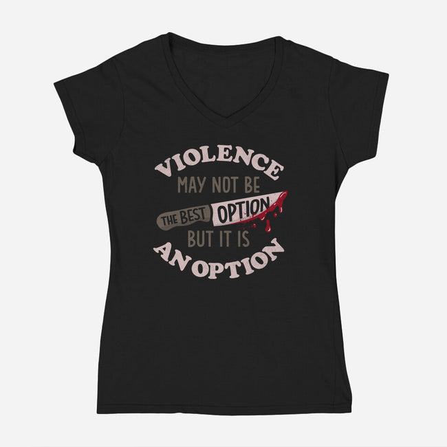 It Is An Option-Womens-V-Neck-Tee-koalastudio