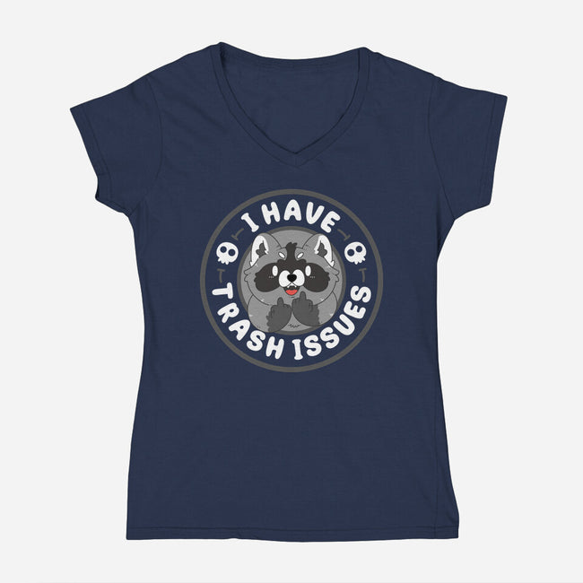 I Have Trash Issue-Womens-V-Neck-Tee-Tri haryadi