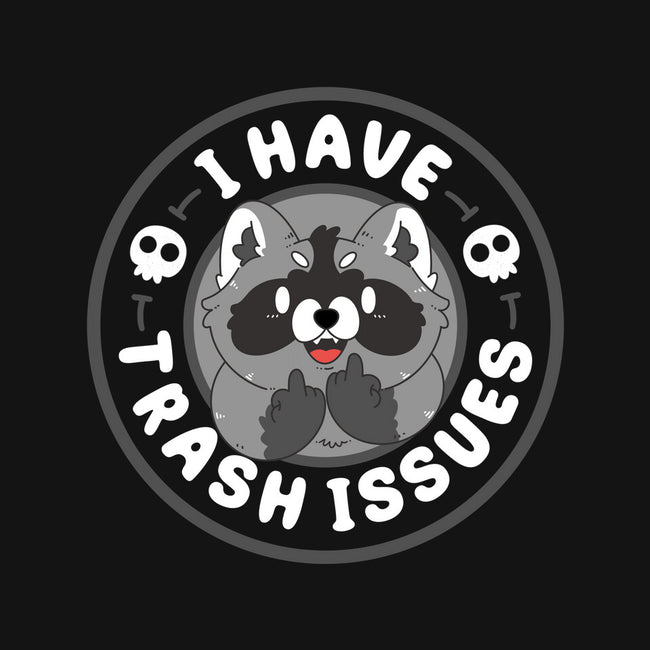 I Have Trash Issue-Youth-Basic-Tee-Tri haryadi