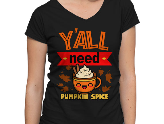 Yall Need Pumpkin Spice