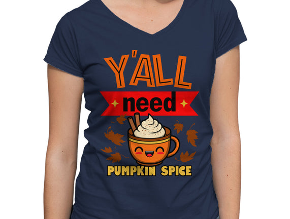 Yall Need Pumpkin Spice