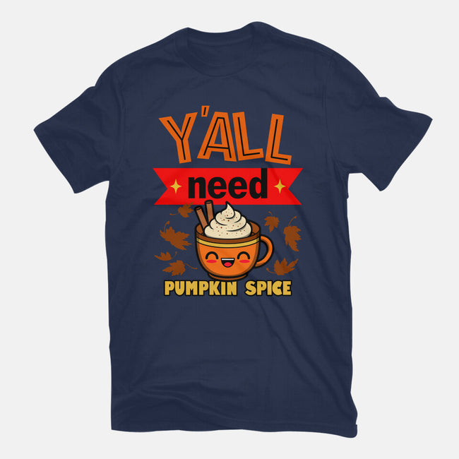 Yall Need Pumpkin Spice-Mens-Premium-Tee-Boggs Nicolas