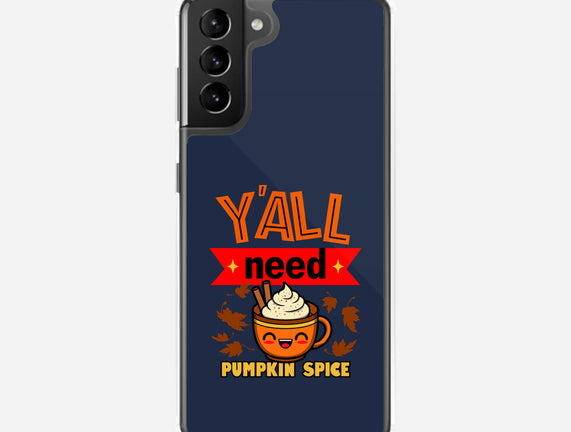 Yall Need Pumpkin Spice