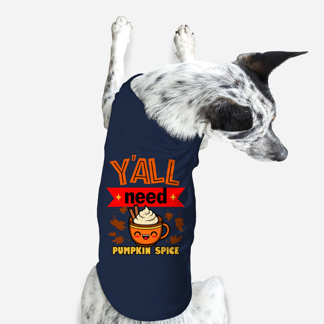 Yall Need Pumpkin Spice-Dog-Basic-Pet Tank-Boggs Nicolas