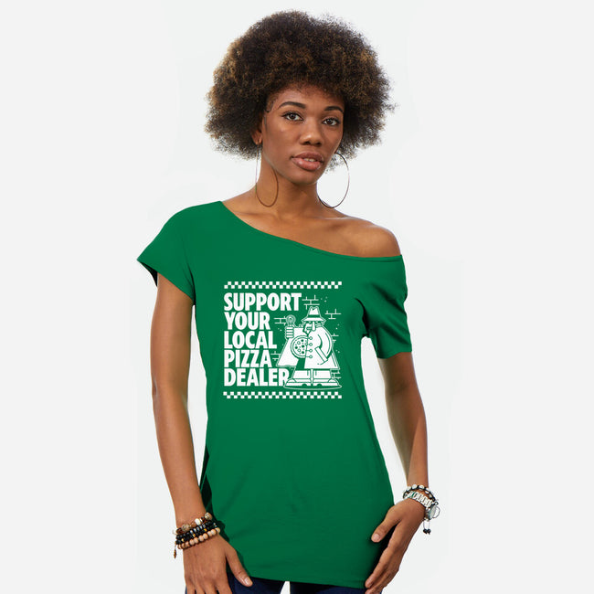 Support Your Local Pizza Dealer-Womens-Off Shoulder-Tee-demonigote