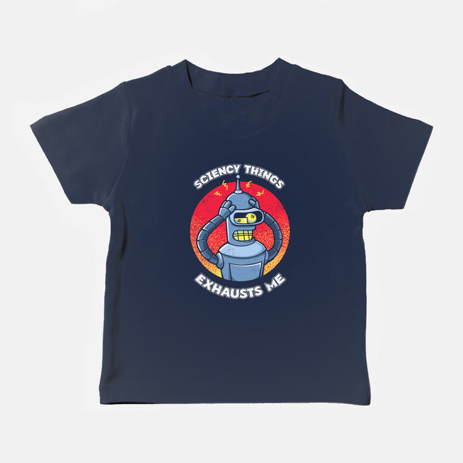 Sciency Things Exhausts Me-Baby-Basic-Tee-grevalra