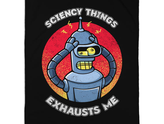 Sciency Things Exhausts Me