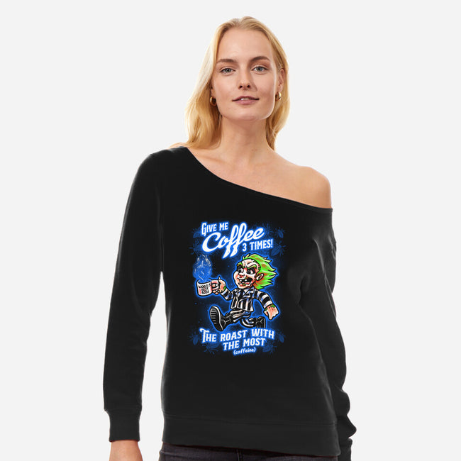 The Roast With The Most-Womens-Off Shoulder-Sweatshirt-Punksthetic