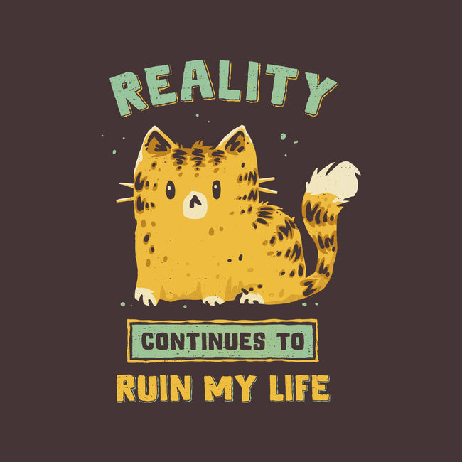 Reality Continues To Ruin My Life-Womens-Basic-Tee-kg07