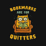 Bookmarks Are For Quitters-Baby-Basic-Tee-kg07