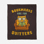 Bookmarks Are For Quitters-None-Fleece-Blanket-kg07