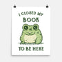 I Closed My Book To Be Here-None-Matte-Poster-kg07