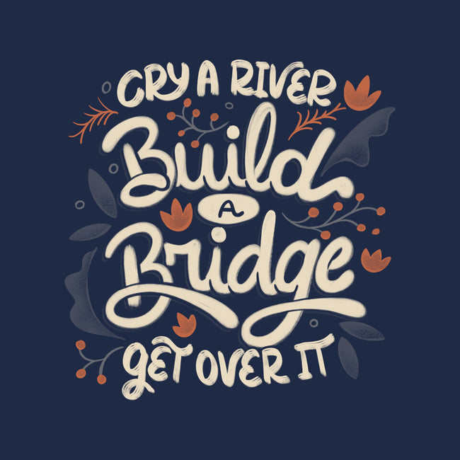 Build A Bridge Get Over It-Unisex-Basic-Tee-tobefonseca