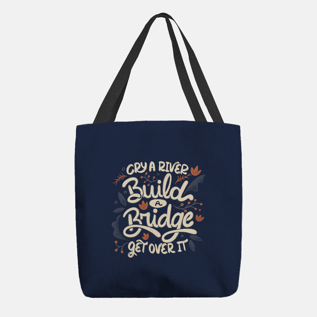 Build A Bridge Get Over It-None-Basic Tote-Bag-tobefonseca