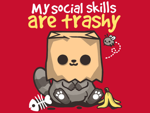 Trashy Social Skills