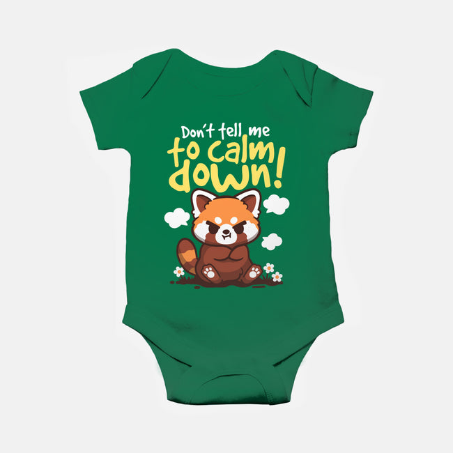 Don't Tell Me To Calm Down-Baby-Basic-Onesie-NemiMakeit