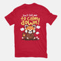 Don't Tell Me To Calm Down-Mens-Premium-Tee-NemiMakeit