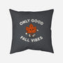 Good Fall Vibes-None-Removable Cover w Insert-Throw Pillow-Melonseta