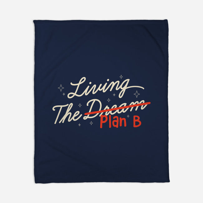 Living The Plan B-None-Fleece-Blanket-koalastudio