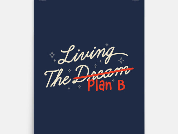 Living The Plan B