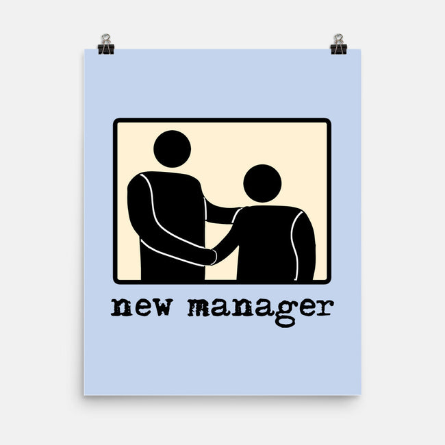 New Manager-None-Matte-Poster-nickzzarto