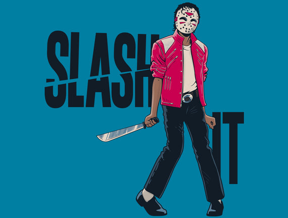 Slash It