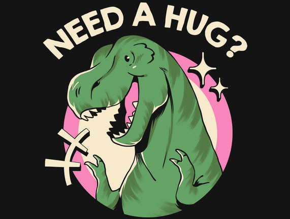 Do You Need A Hug